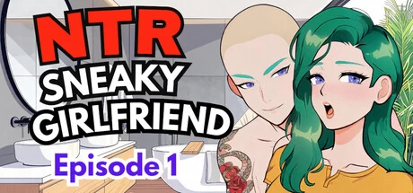 【自购】NTR谨慎的女友Ep.1官中步兵版【PC+安卓模拟器+日系SLG/NTR/精品沙盒】/NTR Sneaky Girlfriend Episode 1【609M】